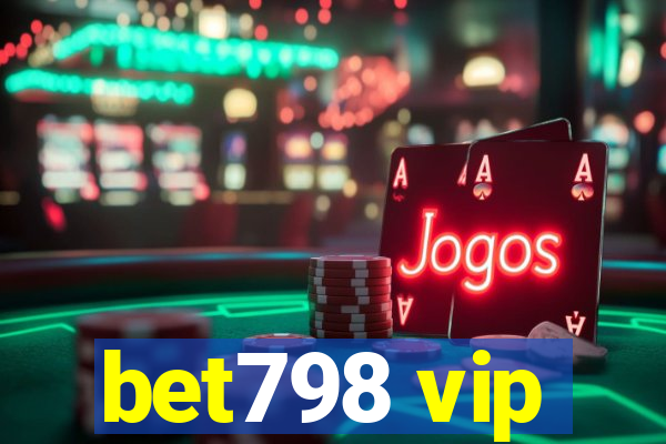 bet798 vip